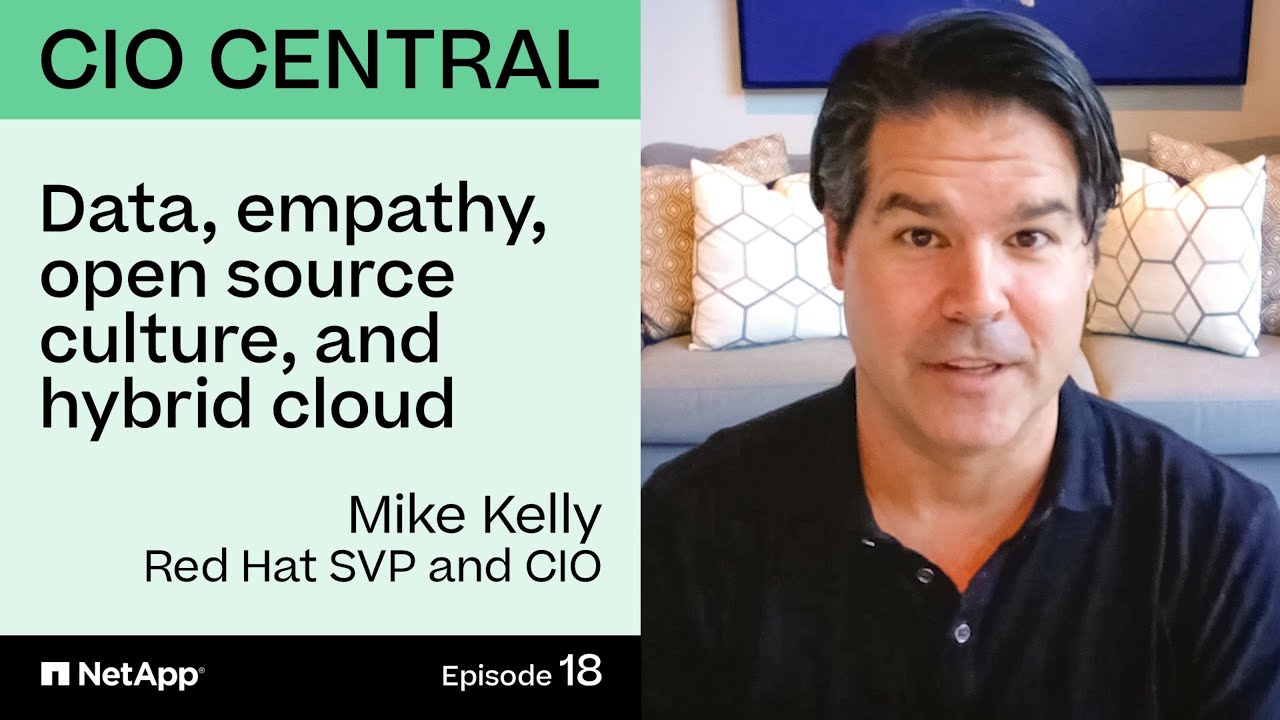 CIO central episode 18 with Mike Kelly Red Hat CIO